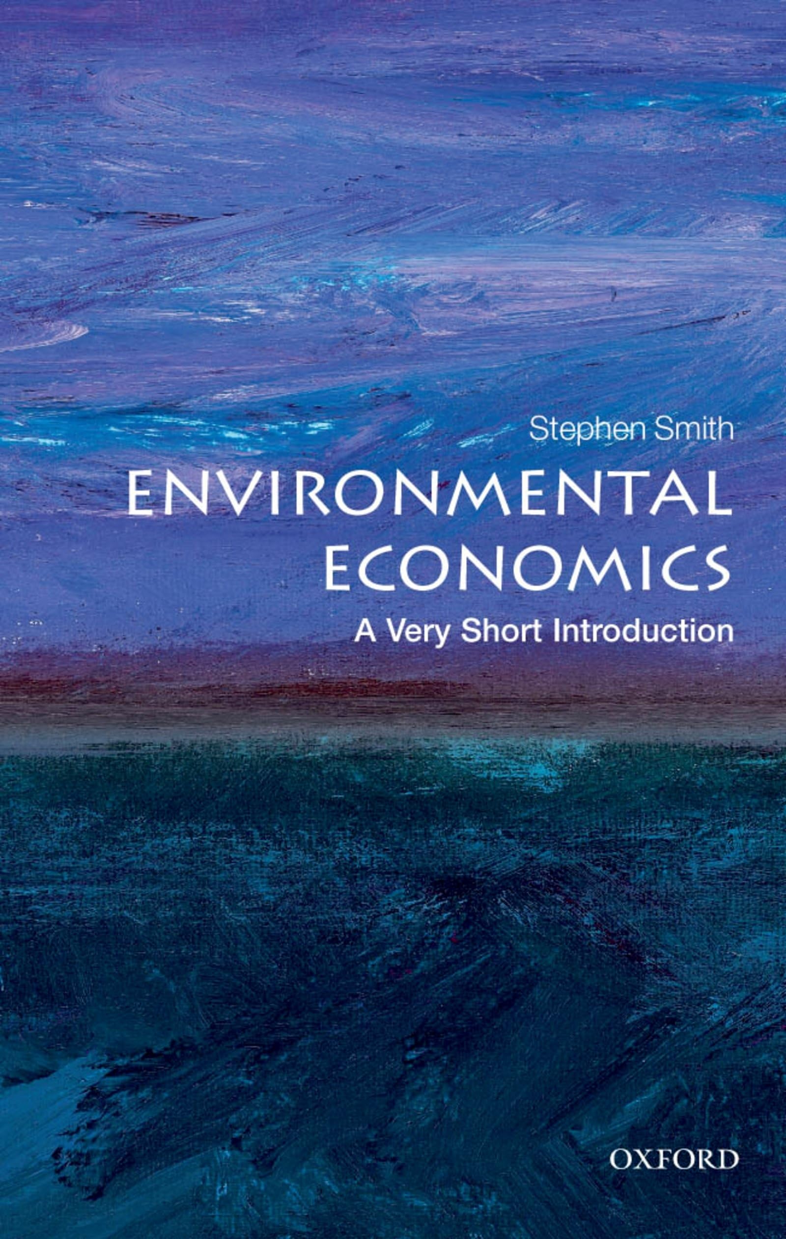 Environmental Economics: A Very Short Introduction |9780199583584|