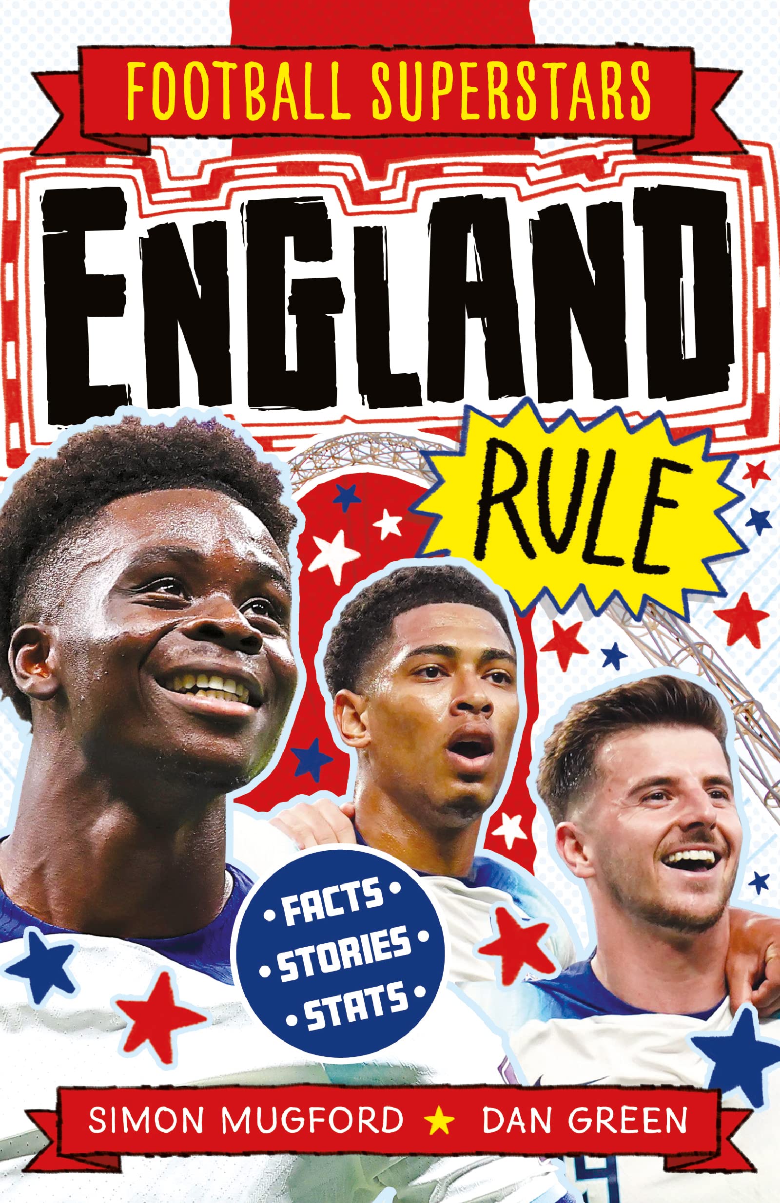 Front cover of the book 'Football Superstars: England Rule' by Mugford, Simon.