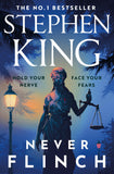 Front cover of the book 'Never flinch' by Stephen King.