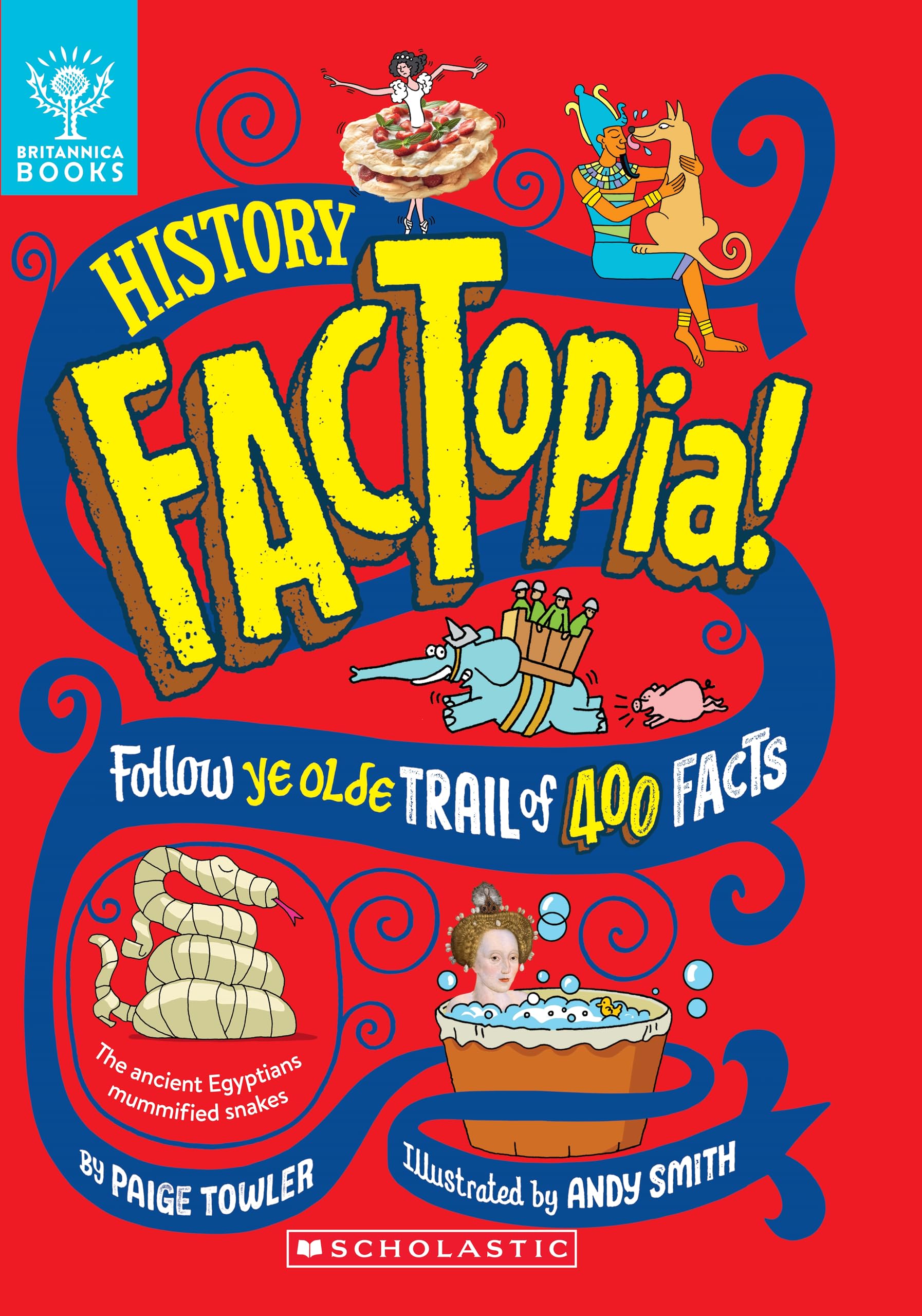 Front cover of the book 'History Factopia!' by Paige Towler.