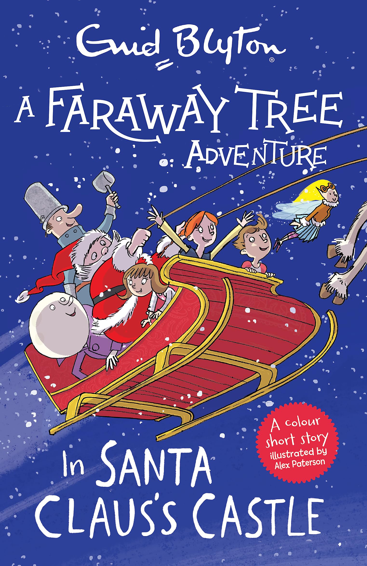 Front cover of the book 'A Faraway Tree Adventure: In Santa Claus's Castle: Colour Short Stories' by Blyton, Enid.