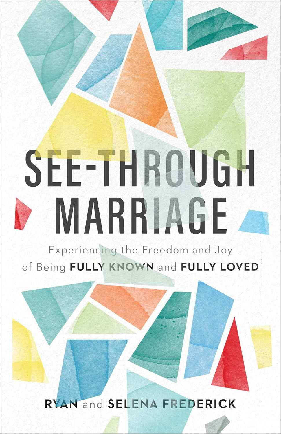 See–Through MarriageÐ -PaperbackÐ  by Ryan Frederick , Selena Frederick
