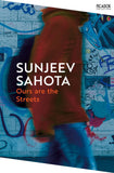 Front cover of the book 'Picador Ours are the Streets.' by Sunjeev Sahota.