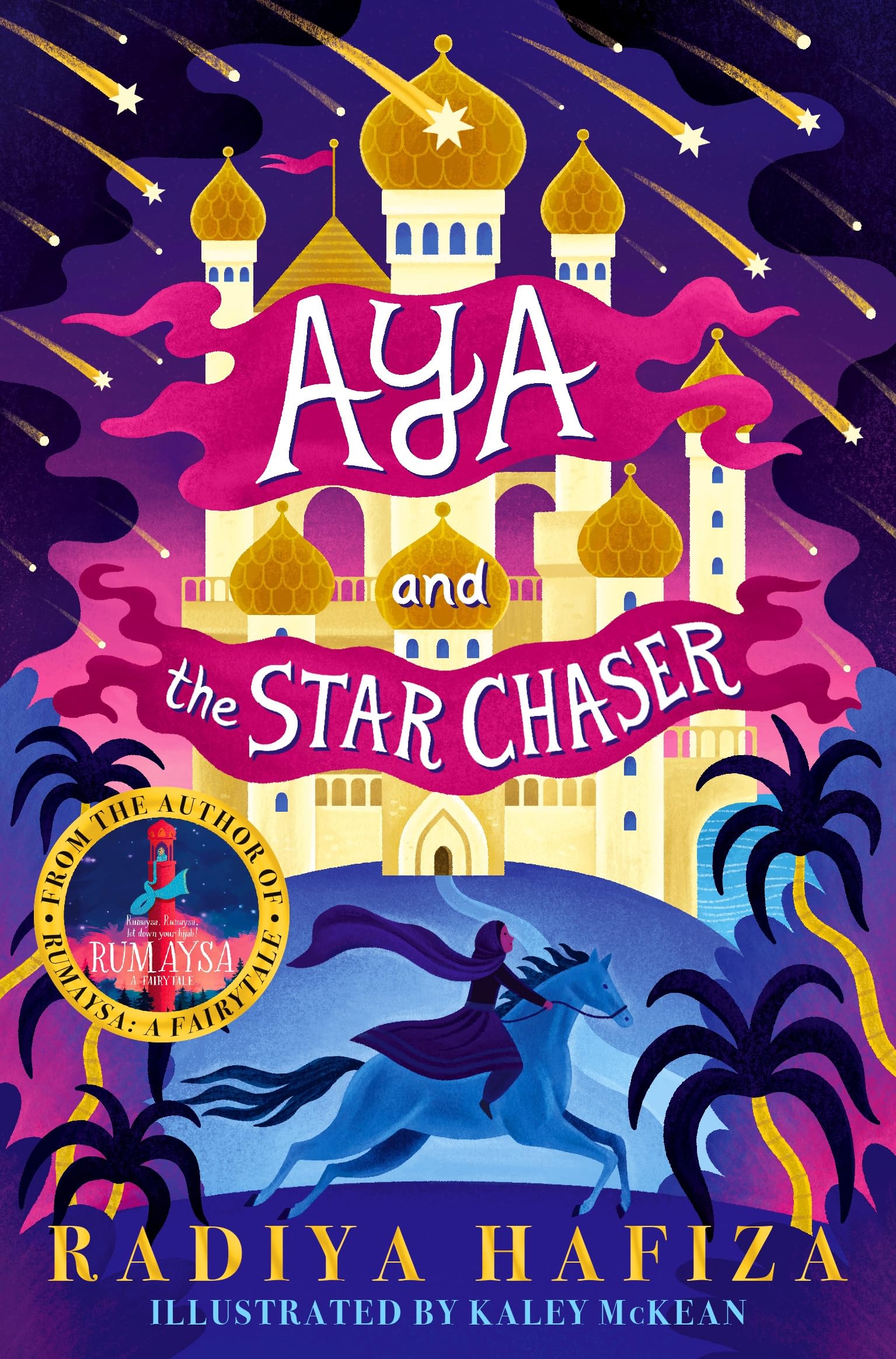 Front cover of the book 'Aya and the Star Chaser' by Radiya Hafiza, Kaley McKean.