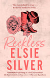 Front cover of the book 'Reckless: A must-read steamy cowboy romance from the Sunday Times bestselling author of Wild Love! (Chestnut Springs)' by Silver, Elsie.