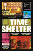 Front cover of the book 'Time shelter : winner of the international booker prize 2023' by Georgi Gospodinov.