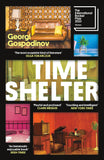 Front cover of the book 'Time shelter : winner of the international booker prize 2023' by Georgi Gospodinov.