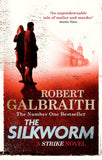Front cover of the book 'The Silkworm : Cormoran Strike Book 2' by Galbraith Robert.