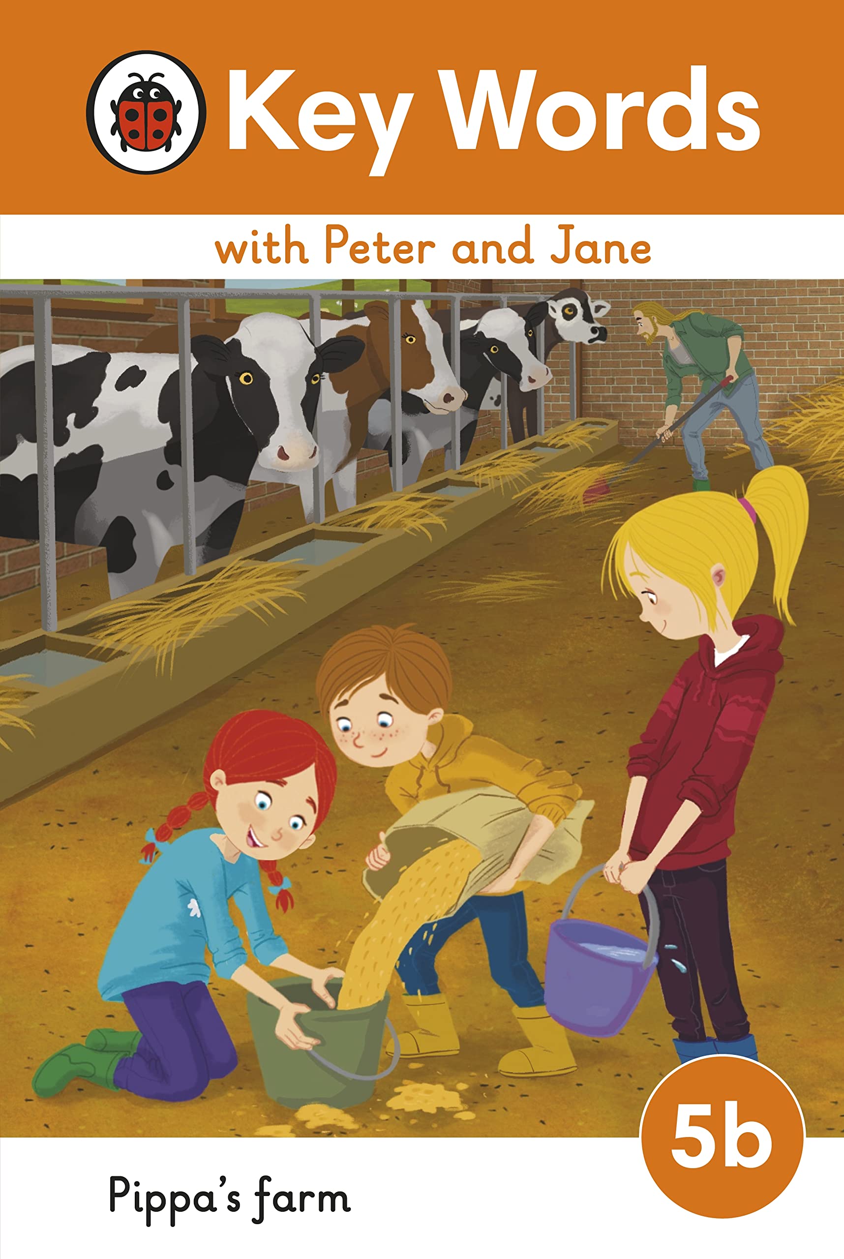 Front cover of the book 'Key Words With Peter and Jane Level 5b - Pippa's Farm (Ladybird Readers)' by Ladybird.