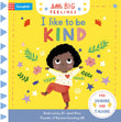 Front cover of the book 'Little Big Feelings I Like To Be Kind' by Marie Paruit.