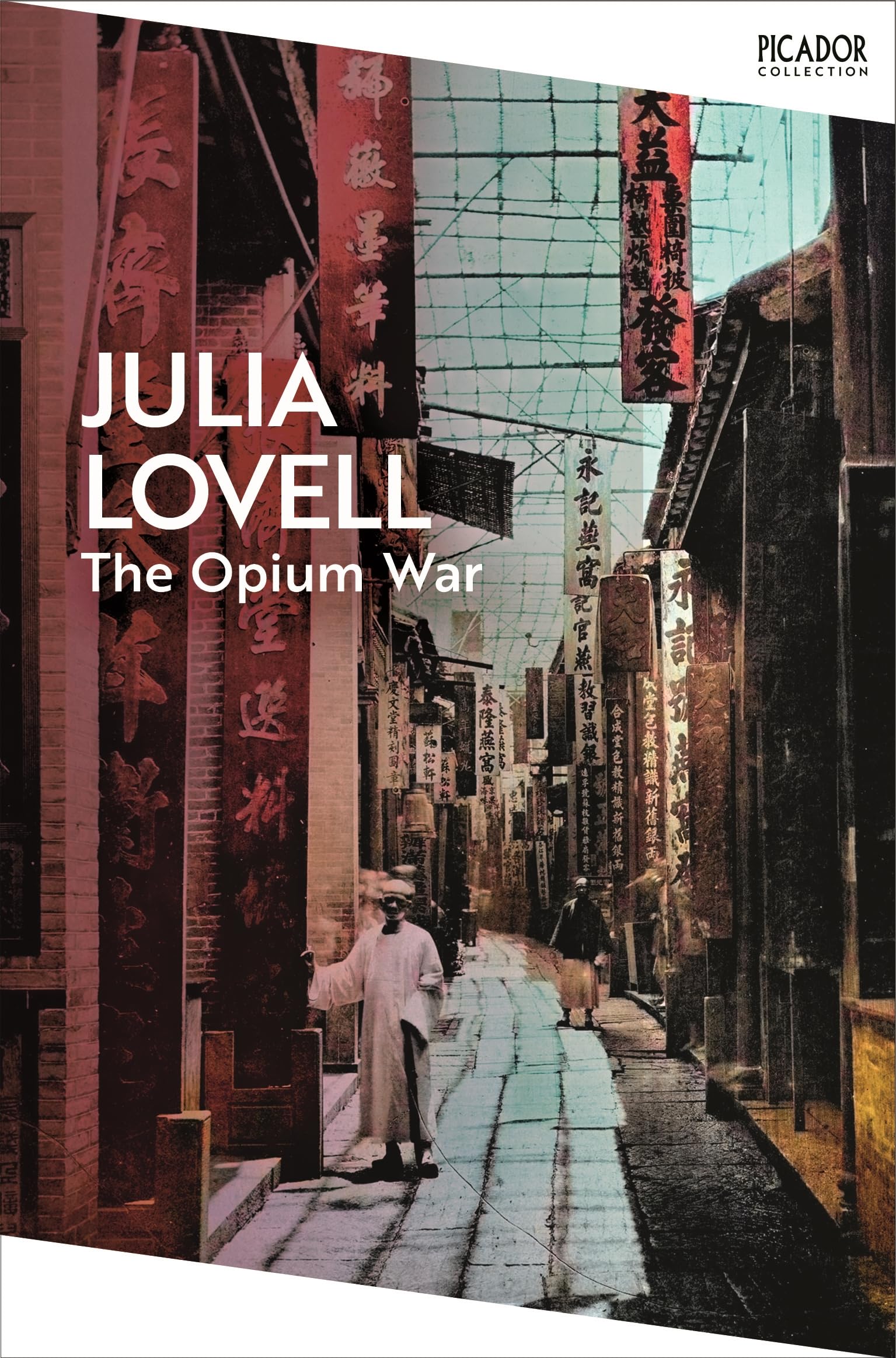 Front cover of the book 'The Opium War' by Julia Lovell.
