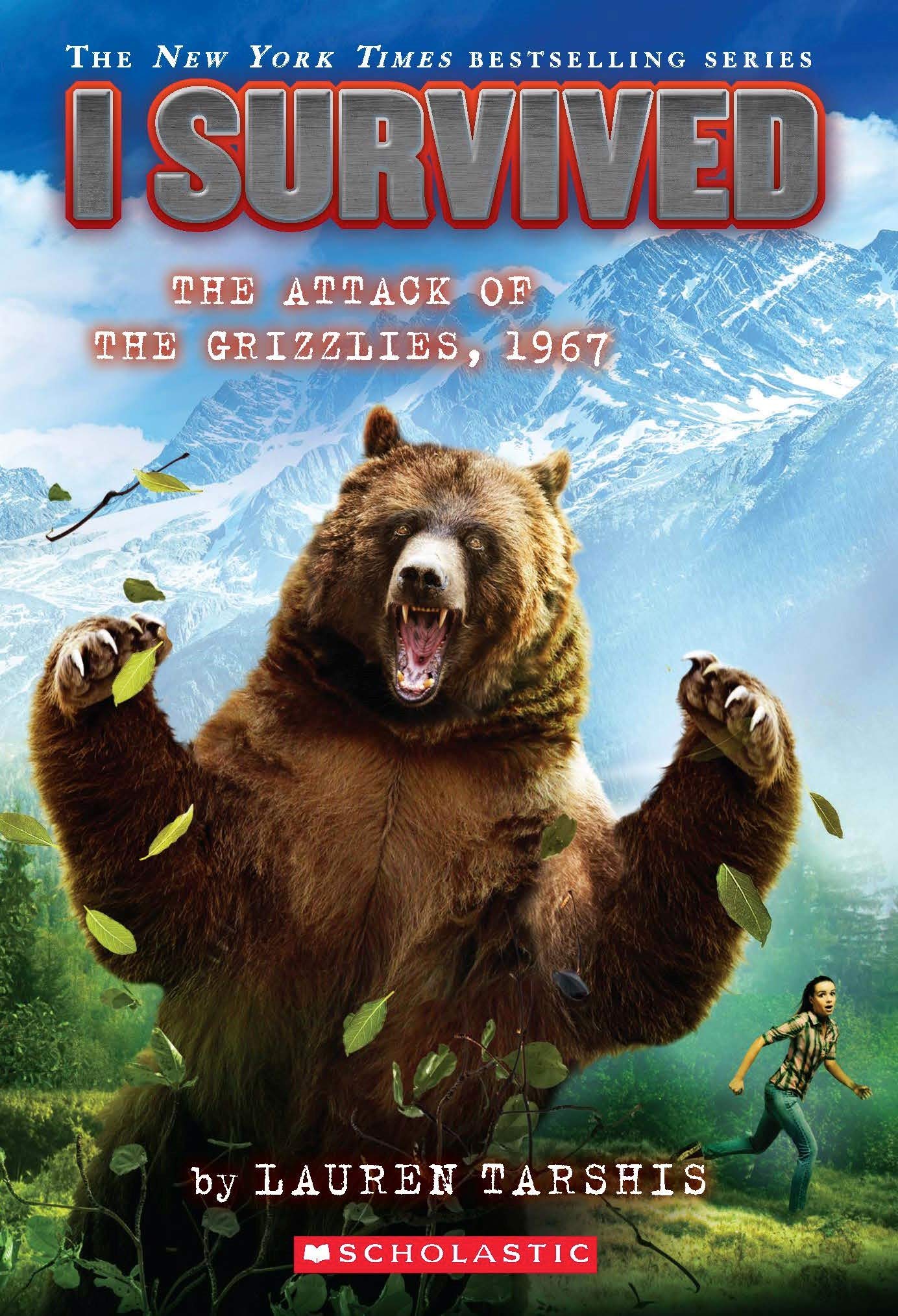 Front cover of the book 'I Survived: The Attack Of The Grizzlies, 1967' by Lauren Tarshis.