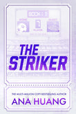 Front cover of the book 'The striker' by Ana Huang.