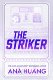 Front cover of the book 'The striker' by Ana Huang.