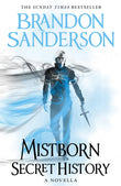 Front cover of the book 'Mistborn Secret History' by Sanderson Brandon.
