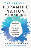 Front cover of the book 'Headline The Official Dopamine Nation Workbook A Practical Guide to Overcoming Addiction in the Age of Indulgence.' by Dr. Anna Lembke.