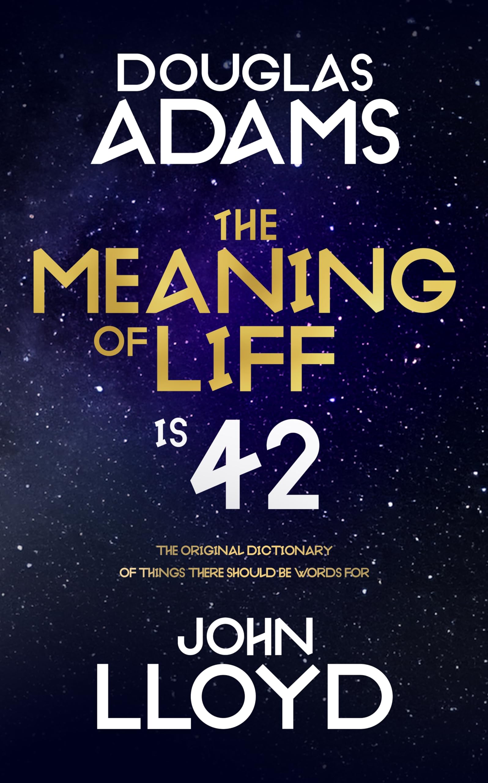 Front cover of the book 'Pan The Meaning of Liff The Original Dictionary Of Things There Should Be Words For.' by Douglas Adams,John Lloyd.