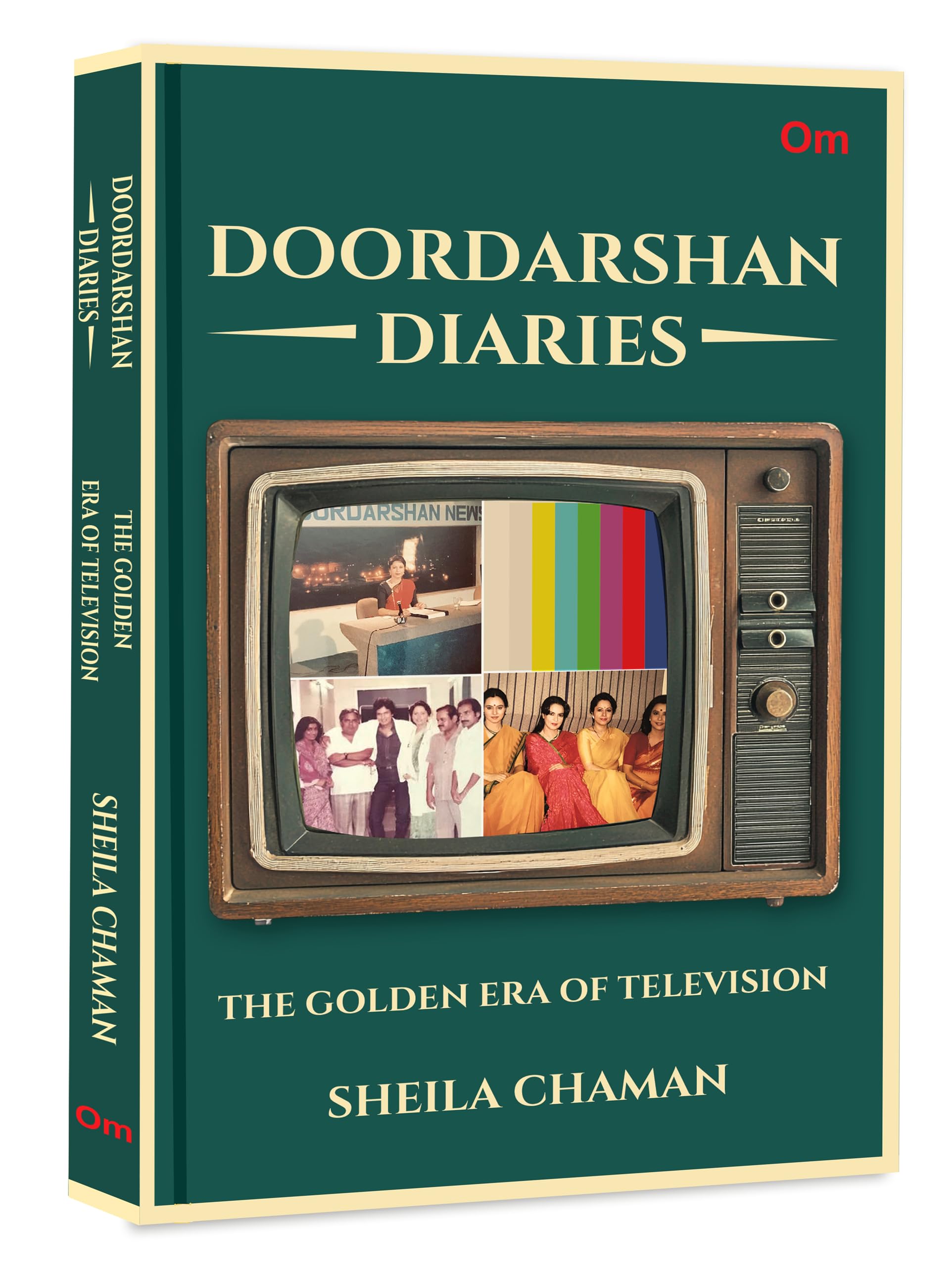 Front cover of the book 'Doordarshan Diaries: The Golden Era of Television' by Sheila Chaman.