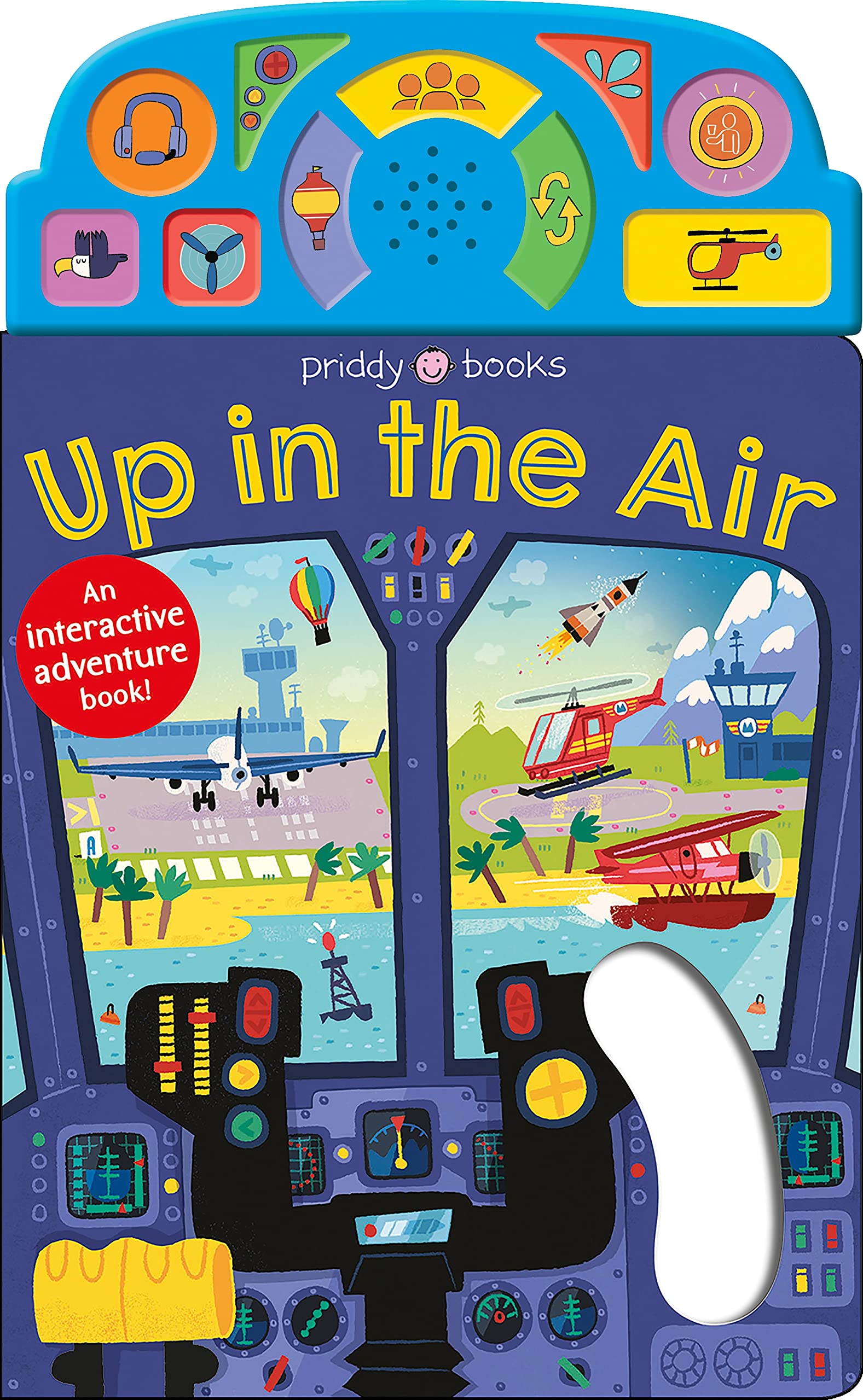 Front cover of the book 'On the Move: Up in the Air: An Interactive Sound Book!' by Roger Priddy.