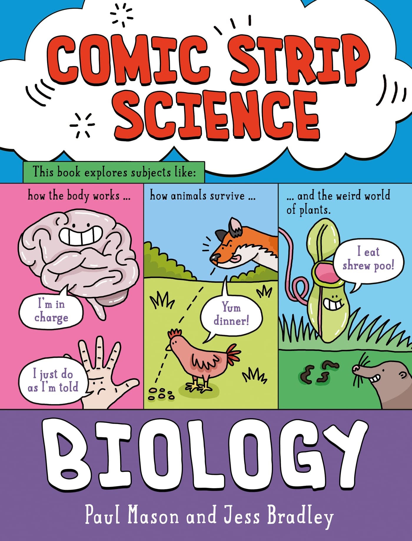 Front cover of the book 'Biology: The science of animals, plants and the human body' by Paul Mason.