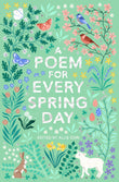 Front cover of the book 'A Poem for Every Spring Day (A Poem for Every Day and Night of the Year)' by Allie Esiri.