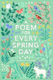 Front cover of the book 'A Poem for Every Spring Day (A Poem for Every Day and Night of the Year)' by Allie Esiri.