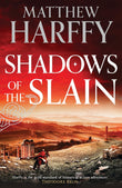 Front cover of the book 'Shadows of the Slain (The Bernicia Chronicles)' by Matthew Harffy.