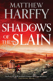 Front cover of the book 'Shadows of the Slain (The Bernicia Chronicles)' by Matthew Harffy.