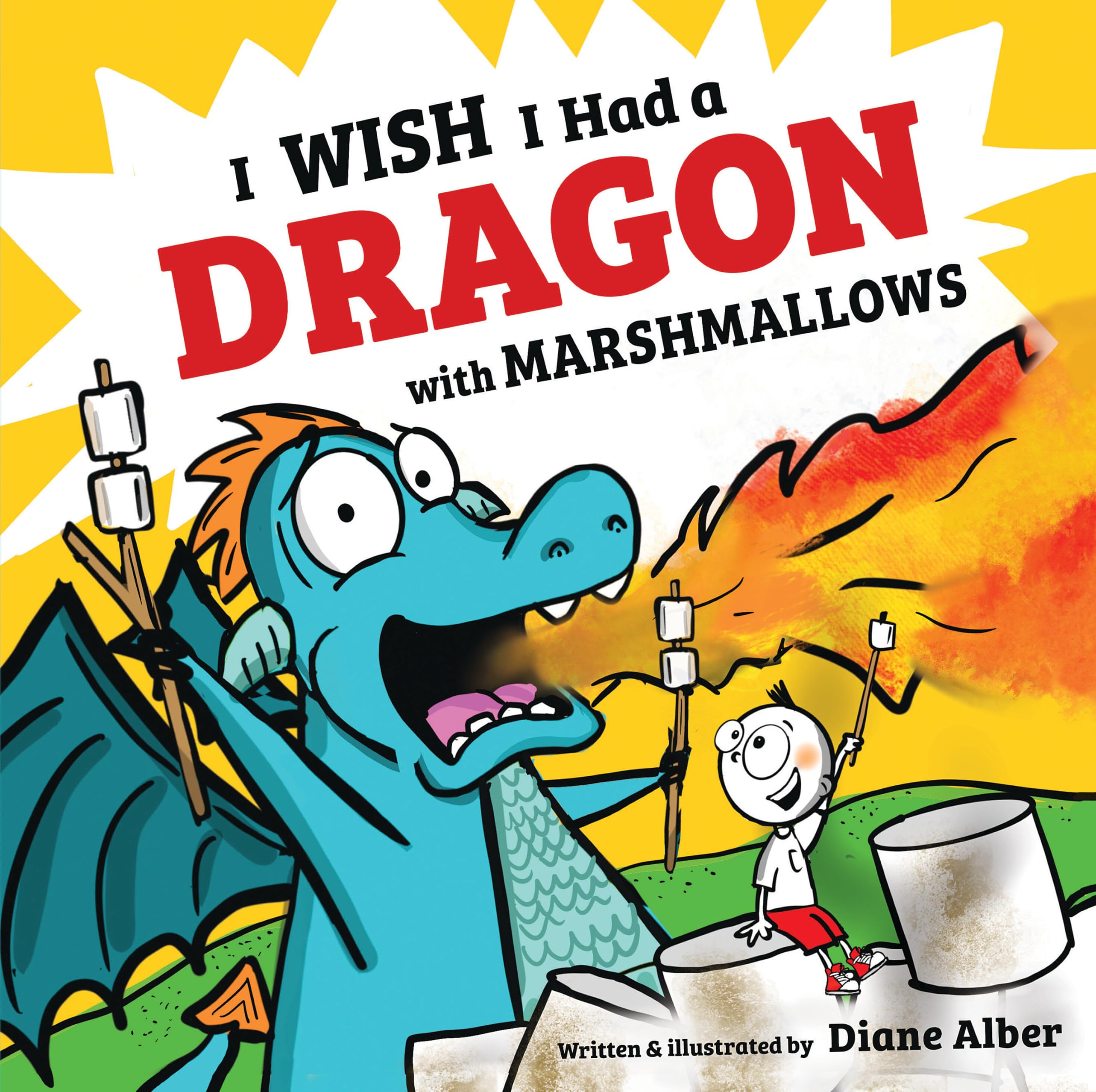 Front cover of the book 'I Wish I Had a Dragon With Marshmallows' by Diane Alber.