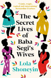 Front cover of the book 'The Secret Lives of Baba Segi's Wives' by Shoneyin, Lola.