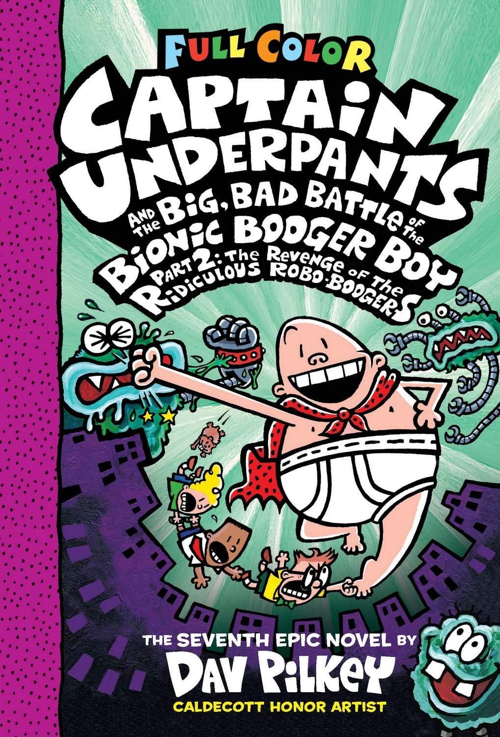 Front cover of the book 'Captain Underpants #07: Captain Underpants and the Big, Bad Battle of the Bionic Booger Boy, Part 2 Colour edition' by Na.