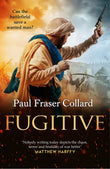 Front cover of the book 'Fugitive (Jack Lark, Book 9)' by Collard, Paul Fraser.