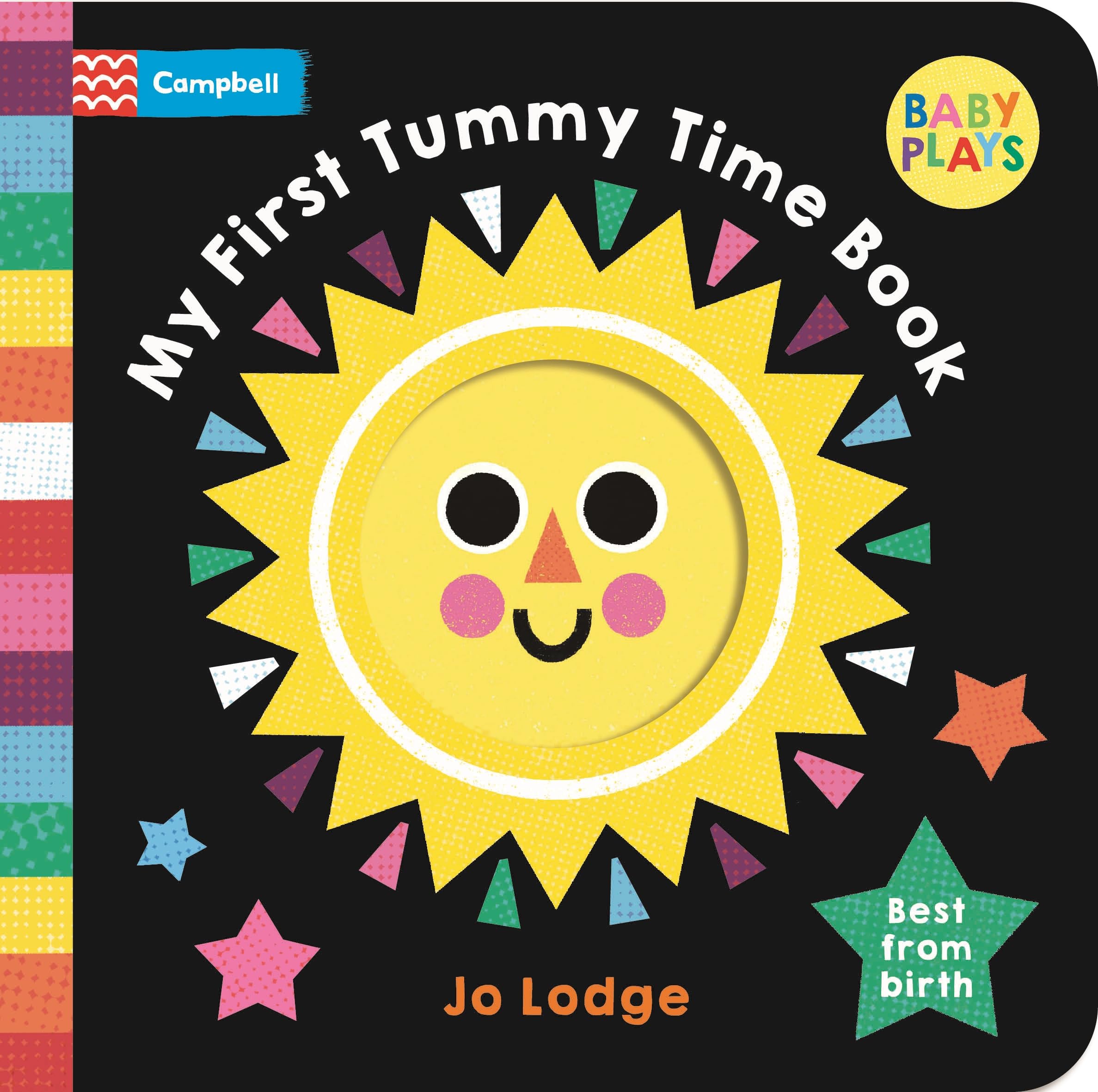 Front cover of the book 'My First Tummy Time Book' by Jo Lodge.