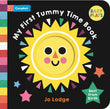 Front cover of the book 'My First Tummy Time Book' by Jo Lodge.