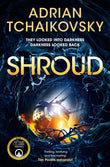Front cover of the book 'Shroud' by Adrian Tchaikovsky.
