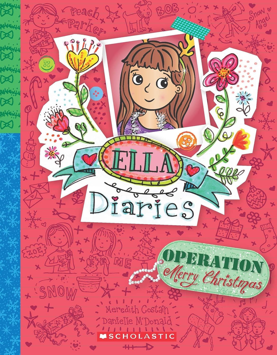 Front cover of the book 'Ella Diaries #9: Operation Merry Christmas' by Meredith Costain.