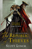 Front cover of the book 'The Republic of Thieves (Gollancz)' by Lynch Scott.