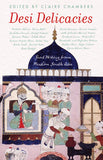 Front cover of the book 'Desi Delicacies' by Claire Chambers.