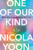 Front cover of the book 'One of Our Kind' by Nicola Yoon.