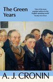 Front cover of the book 'The Green Years' by A. J. Cronin.
