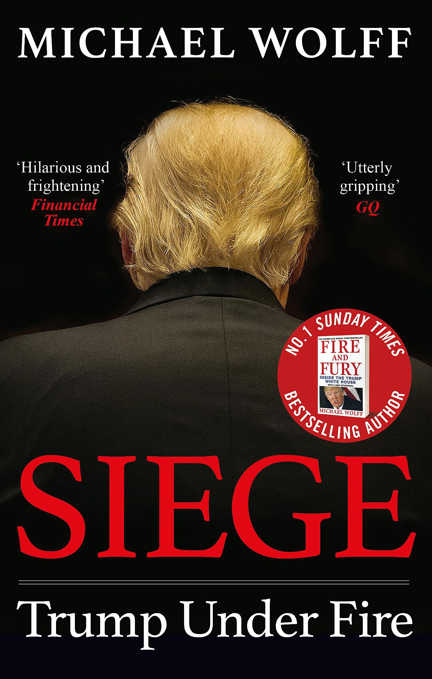Front cover of the book 'Siege: Trump Under Fire' by Michael Wolff.