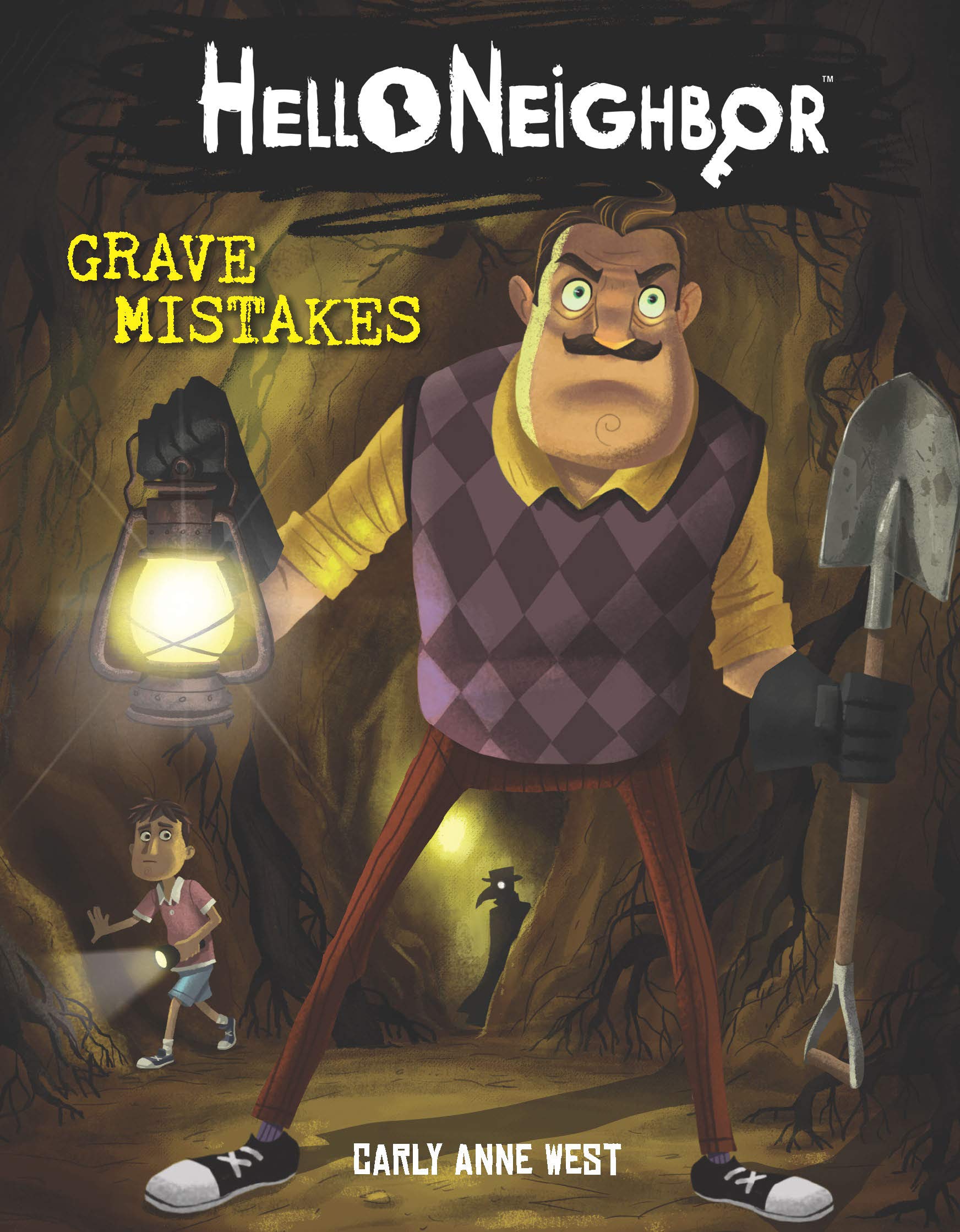 Front cover of the book 'Hello Neighbor #5: Grave Mistakes' by Carly Anne West.