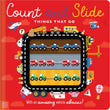 Front cover of the book 'Count and Slide Things That Go' by Christie Hainsby.