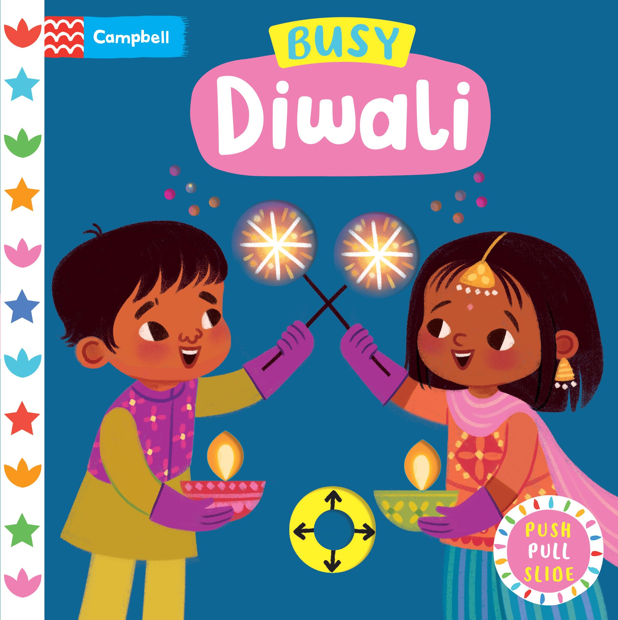 Front cover of the book 'Campbell Books Busy Diwali The perfect gift to celebrate Diwali with your toddler! (Campbell Busy Books).' by Campbell Books.