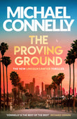 Front cover of the book 'The proving ground' by Michael Connelly.