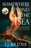 Front cover of the book 'Somewhere beyond the sea' by TJ Klune.