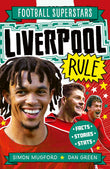Front cover of the book 'Football Superstars: Liverpool Rule' by Mugford, Simon.