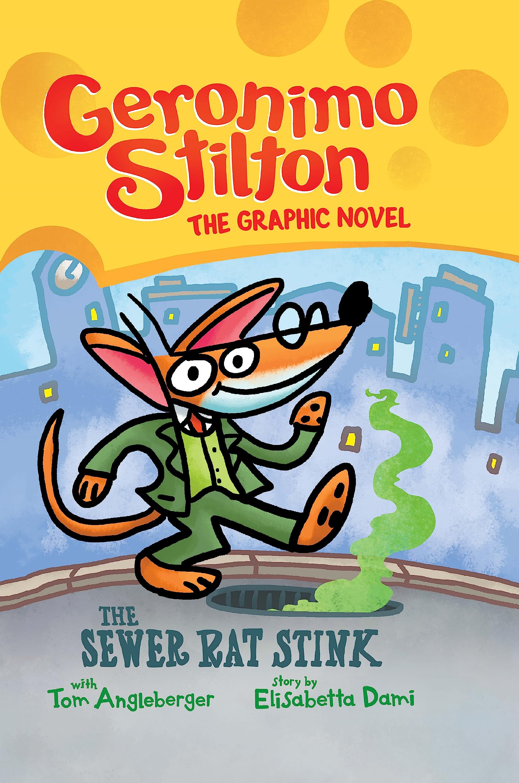 Front cover of the book 'Geronimo Stilton Graphic Novel #1: The Sewer Rat Stink' by Geronimo Stilton.
