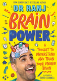 Front cover of the book 'Brain Power: A Toolkit to Understand and Train Your Unique Brain' by Dr. Ranj.