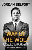 Front cover of the book 'Way of the Wolf' by Jordan Belford.